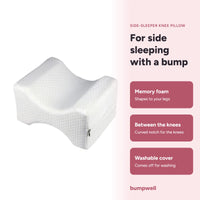 For side sleeping with a bump - Bumpwell side-sleeper knee pillow